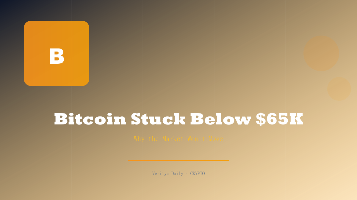Bitcoin Stuck Below $65K: Why the Market Won't Move